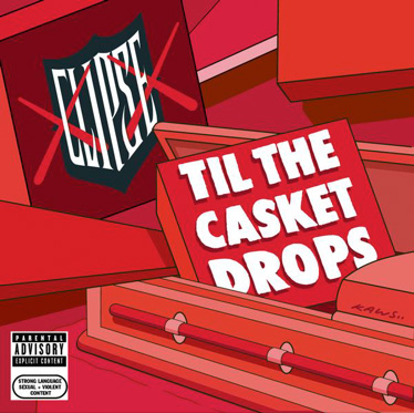 Clipse_-_Till_The_Casket_Drops